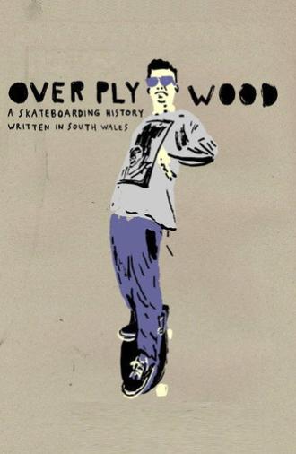 Over Ply Wood (2013)