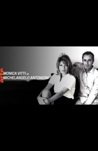 Couples mythiques du cinéma: Monica Vitti et Michelangelo Antonioni (2018)