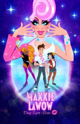 Maxxie LaWow: Drag Super-shero (2024)