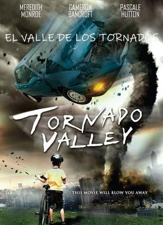 Tornado Valley (2009)