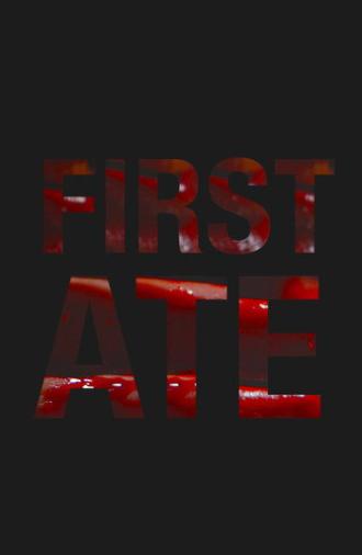 First Ate (2025)
