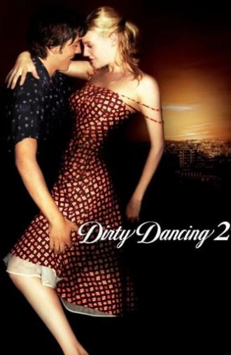 Dirty Dancing: Havana Nights (2004)