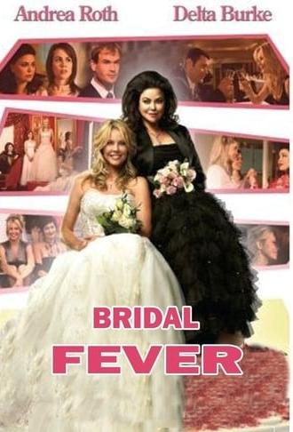Bridal Fever (2008)