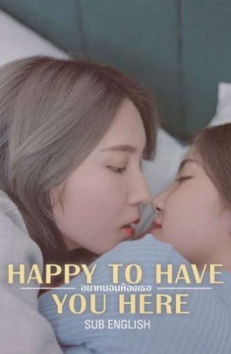 Happy to Have You Here (2021)