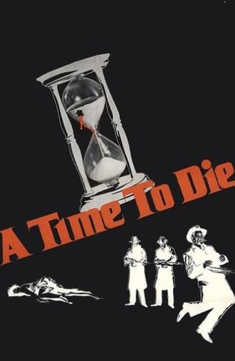 A Time To Die (1982)