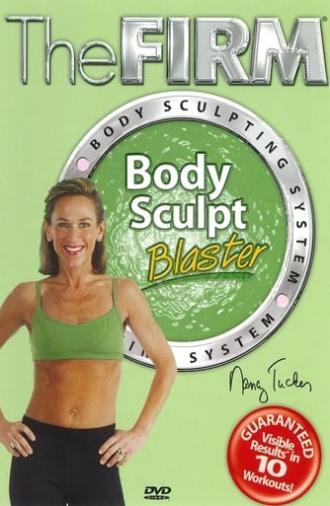 The Firm Body Sculpting System - Body Sculpt Blaster (2003)