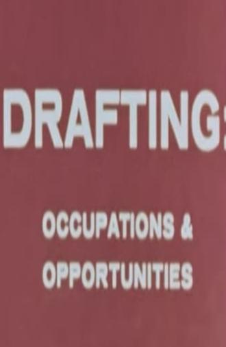 Drafting: Occupations & Opportunities (1968)