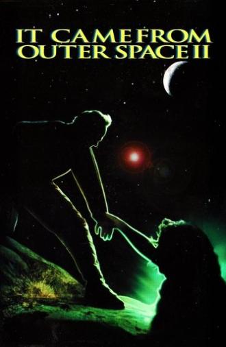 It Came from Outer Space II (1995)