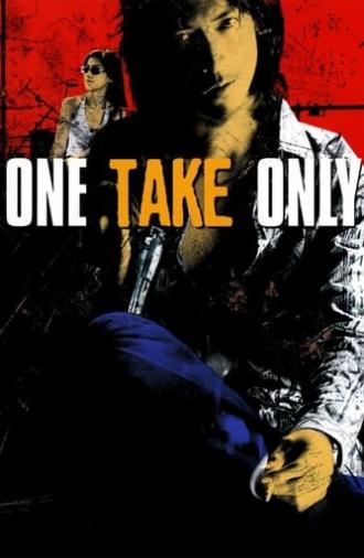 One Take Only (2001)