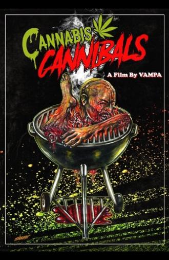 Cannabis Cannibals (2017)