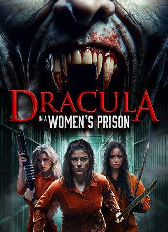 Dracula in a Women's Prison (2017)