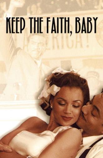 Keep the Faith, Baby (2002)