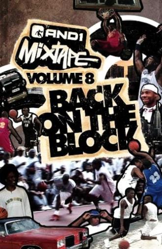 AND1 Mixtape Vol. 8: Back on the Block (2005)