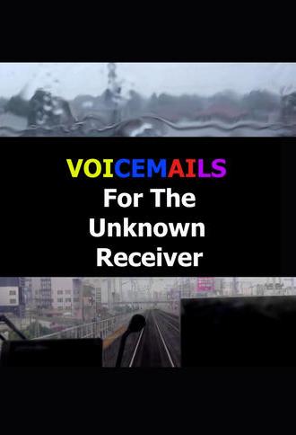 Voicemails For The Unknown Receiver (2024)