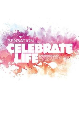 Sensation Celebrate Life Amsterdam 2010 (2010)
