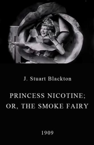 Princess Nicotine; or, The Smoke Fairy (1909)
