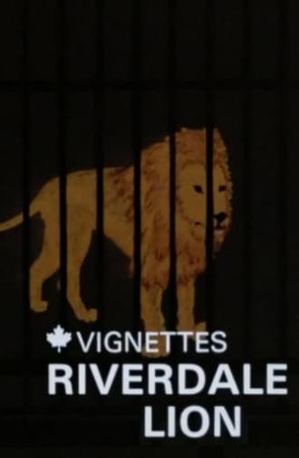 Canada Vignettes: Riverdale Lion (1979)