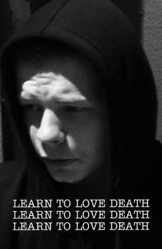 Learn to Love Death (2024)