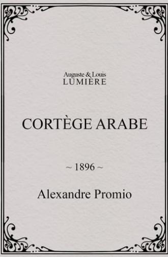 Arab Cortege, Geneva (1896)