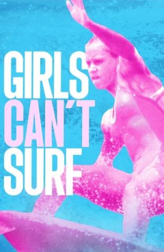 Girls Can't Surf (2021)