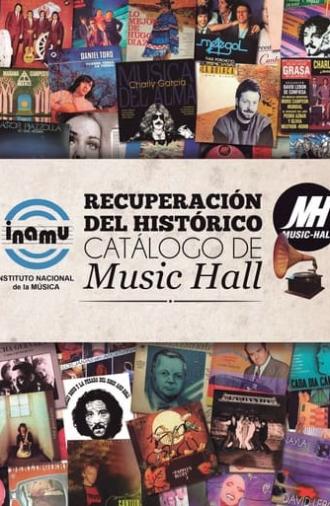 Music Hall: La Historia Del Catálogo Discográfico Recuperado (2017)