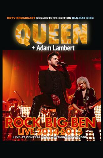 Queen + Adam Lambert: Rock Big Ben Live (2014)
