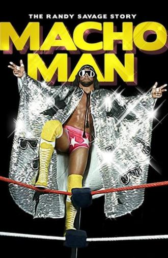 WWE: Macho Man - The Randy Savage Story (2014)