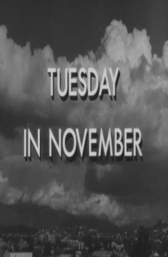 Tuesday in November (1945)