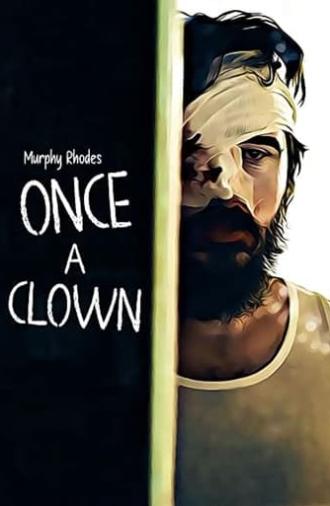 Once a Clown (2019)