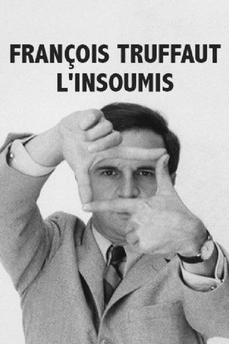François Truffaut l'insoumis (2014)