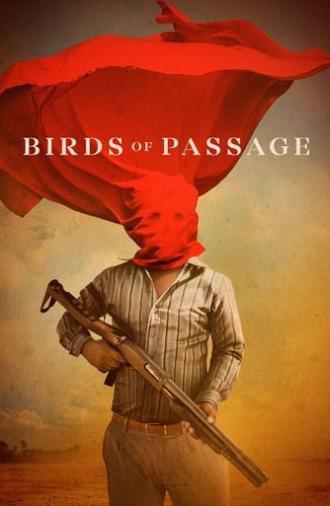 Birds of Passage (2018)