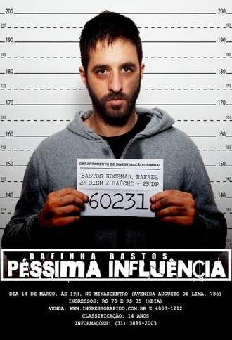 Rafinha Bastos – Péssima Influência (2015)