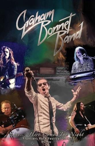 Graham Bonnet Band - Live... Here Comes The Night (2017)