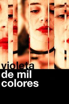 Violet of a Thousand Colors (2005)