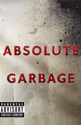 Absolute Garbage (2007)