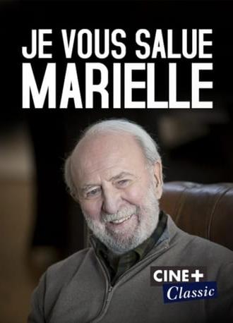 Je vous salue Marielle (2013)