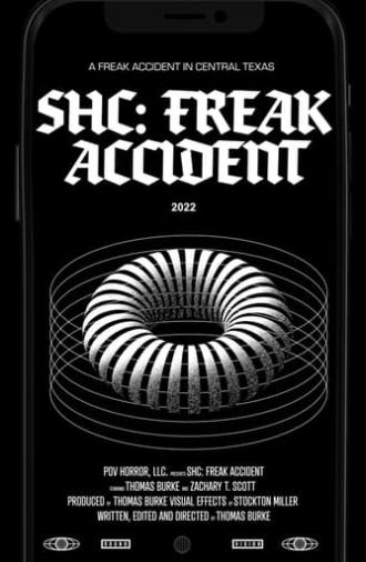 SHC: Freak Accident (2022)