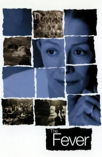 The Fever (2004)