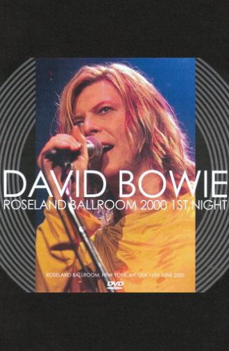 David Bowie: Roseland Ballroom, NYC (2000)