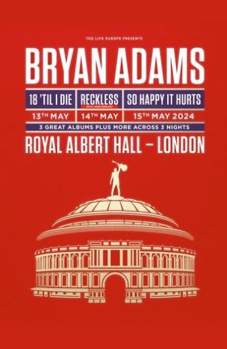 Bryan Adams - Live At The Royal Albert Hall 2024 (2024)