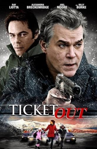 Ticket Out (2011)