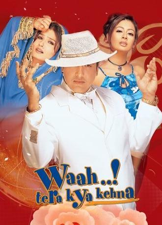 Waah! Tera Kya Kehna (2002)