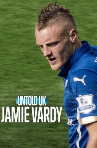 Untold UK: Jamie Vardy (2026)
