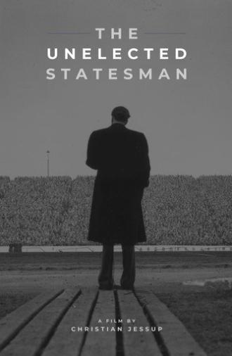 The Unelected Statesman (2026)