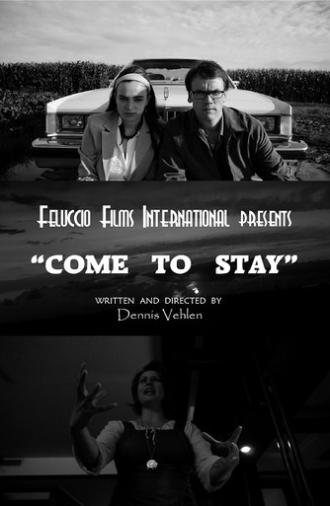 Come To Stay (2015)