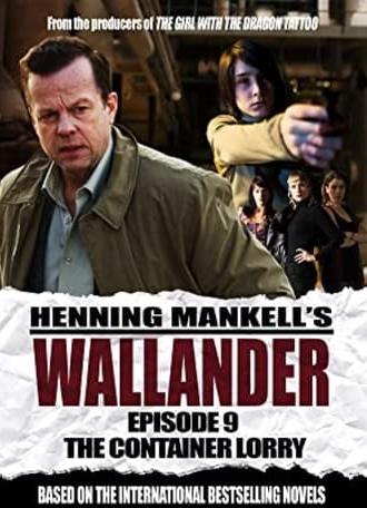 Wallander 09 - The Container Lorry (2006)