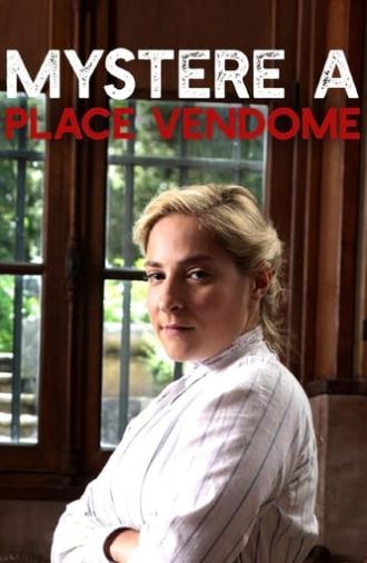 Mystery at the Place Vendome (2017)