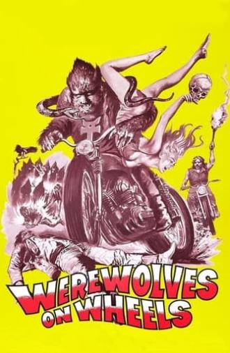 Werewolves on Wheels (1971)