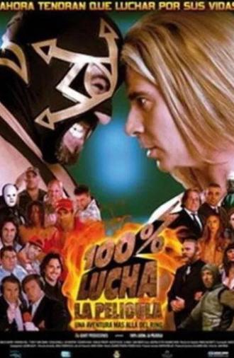 100% Lucha, la película (2008)