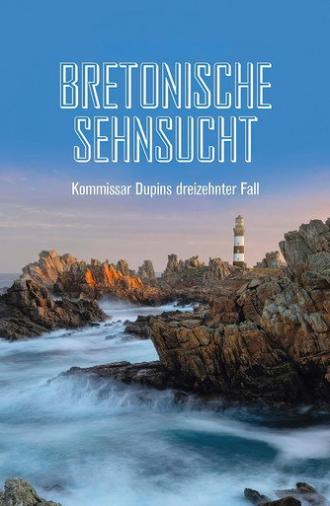 Kommissar Dupin – Bretonische Sehnsucht (2026)